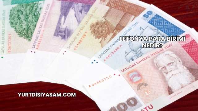 Letonya Para Birimi Nedir?